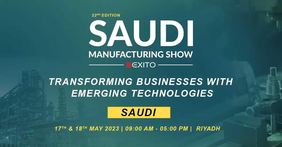 22nd Edition of Saudi Manufacturing Show