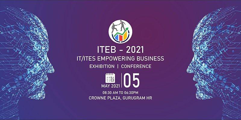 ITEB 2021 - ITITES EMPOWERING BUSINESS