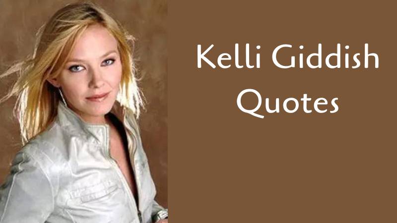 Kelli Giddish Quotes to inspire
