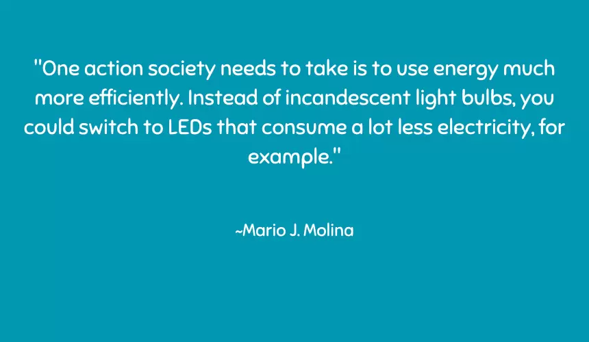One action society needs to take is to use energy