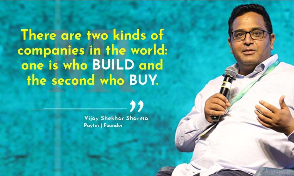 Quote by Vijay Shekhar Sharma--There are two types of companies