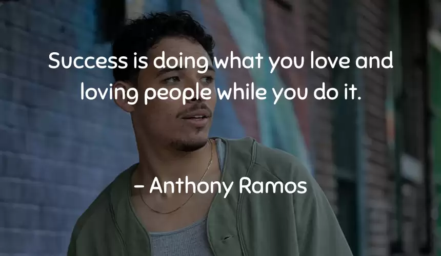 Success is doing what you love and loving people while you do it.