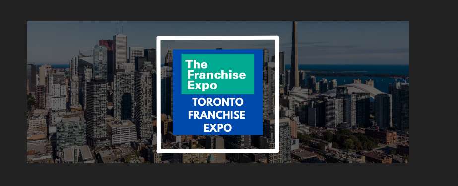 The Franchise Expo - Toronto 2022