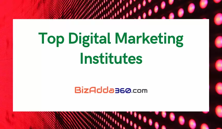 Top digital marketing institutes