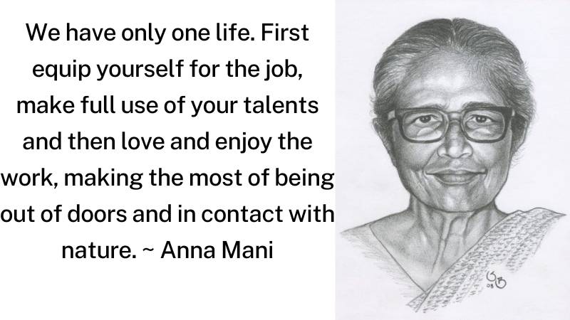 We have only one life- Anna Mani