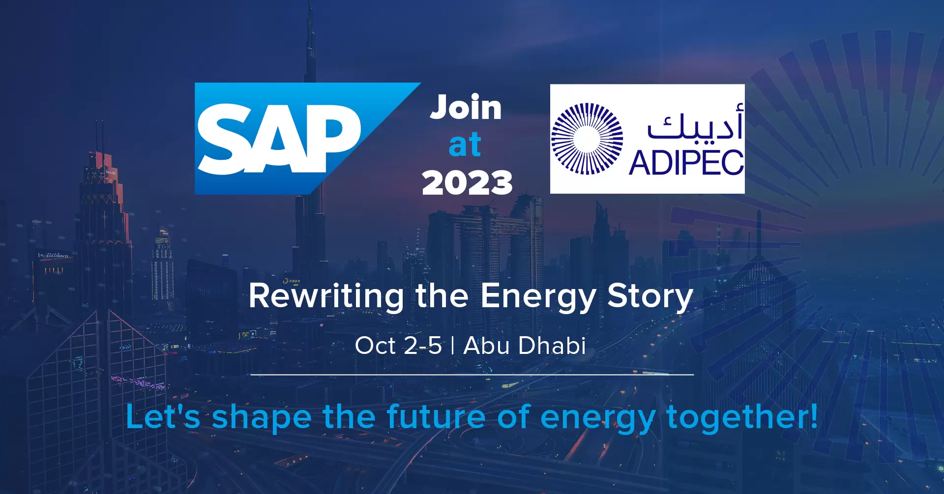 ADIPEC 2023- Join SAP in Rewriting the Energy Story