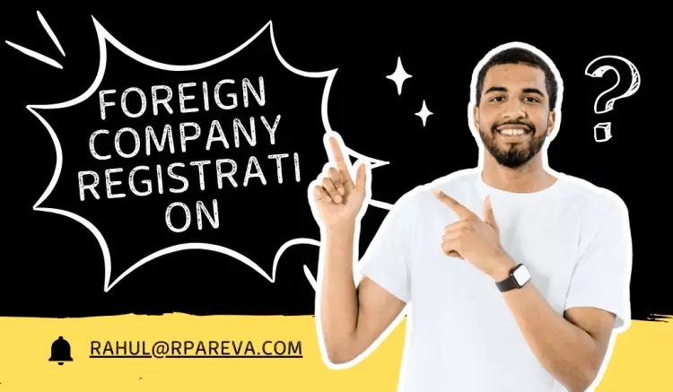 Best States for Foreign Company Registration in India