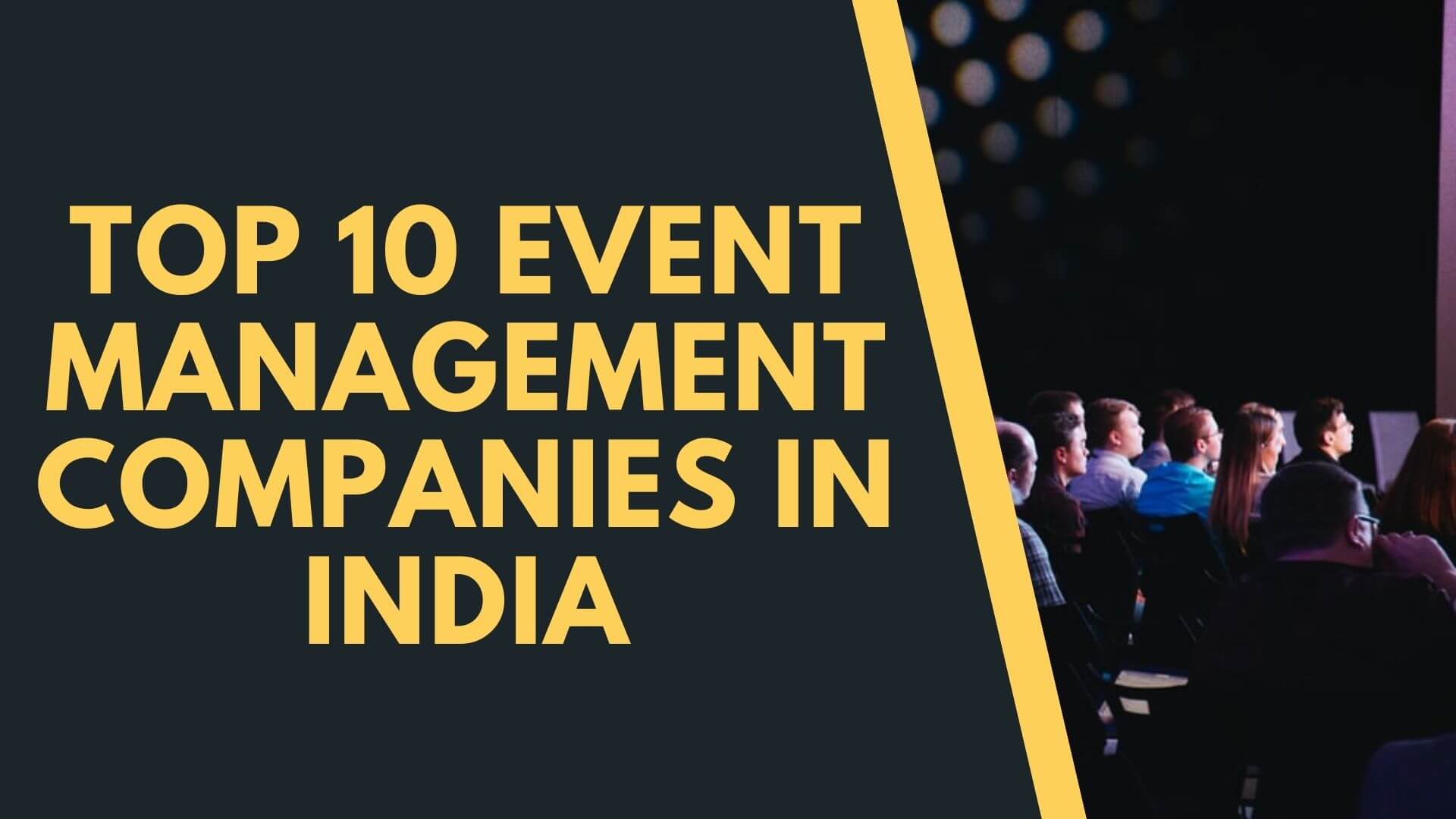 Top 10 Best Event Management Companies in India