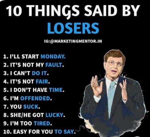 10 things said by losers | Top 10 things said by losers only