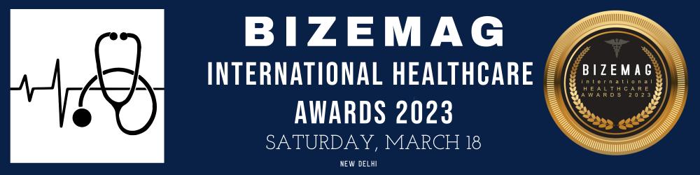 Bizemag International Healthcare Awards 2023