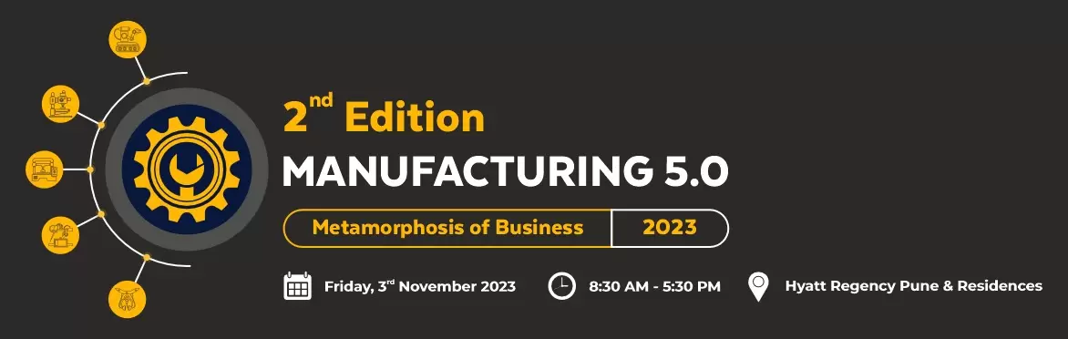 Manufacturing 5.0 Metamorphosis of Business