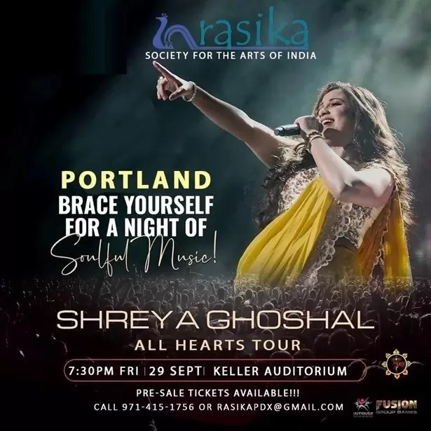 Rasika Presents Shreya Ghoshal Live in Portland