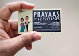 Prayaas Physics Classes