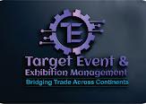 TARGET EVENT AND EXHIBITION MANAGEMENT