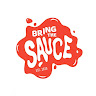 Bring The Sauce